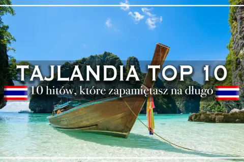 Tajlandia co zobaczyć: łódź na turkusowej wodzie, wapienne klify i tekst "TAJLANDIA TOP 10".