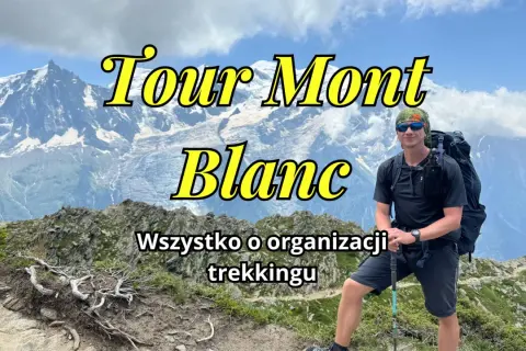 Mężczyzna z plecakiem na tle gór, przygotowuje się do trekkingu na trasie Tour Mont Blanc.