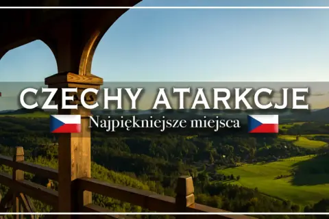 Widok na zielone wzgórza i lasy Czech, z drewnianą werandą na pierwszym planie. Tekst "Czechy Atrakcje" i "Najpiękniejsze miejsca" z flagą Czech.